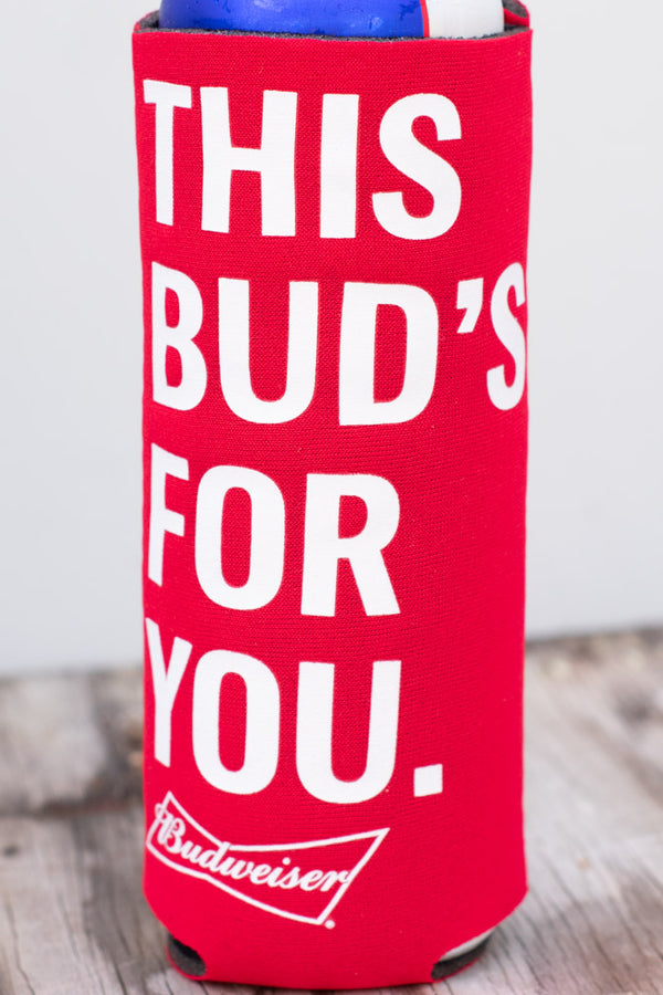 Budweiser Beer Koozie Fits 16 oz Aluminum Can THIS BUD'S FOR YOU